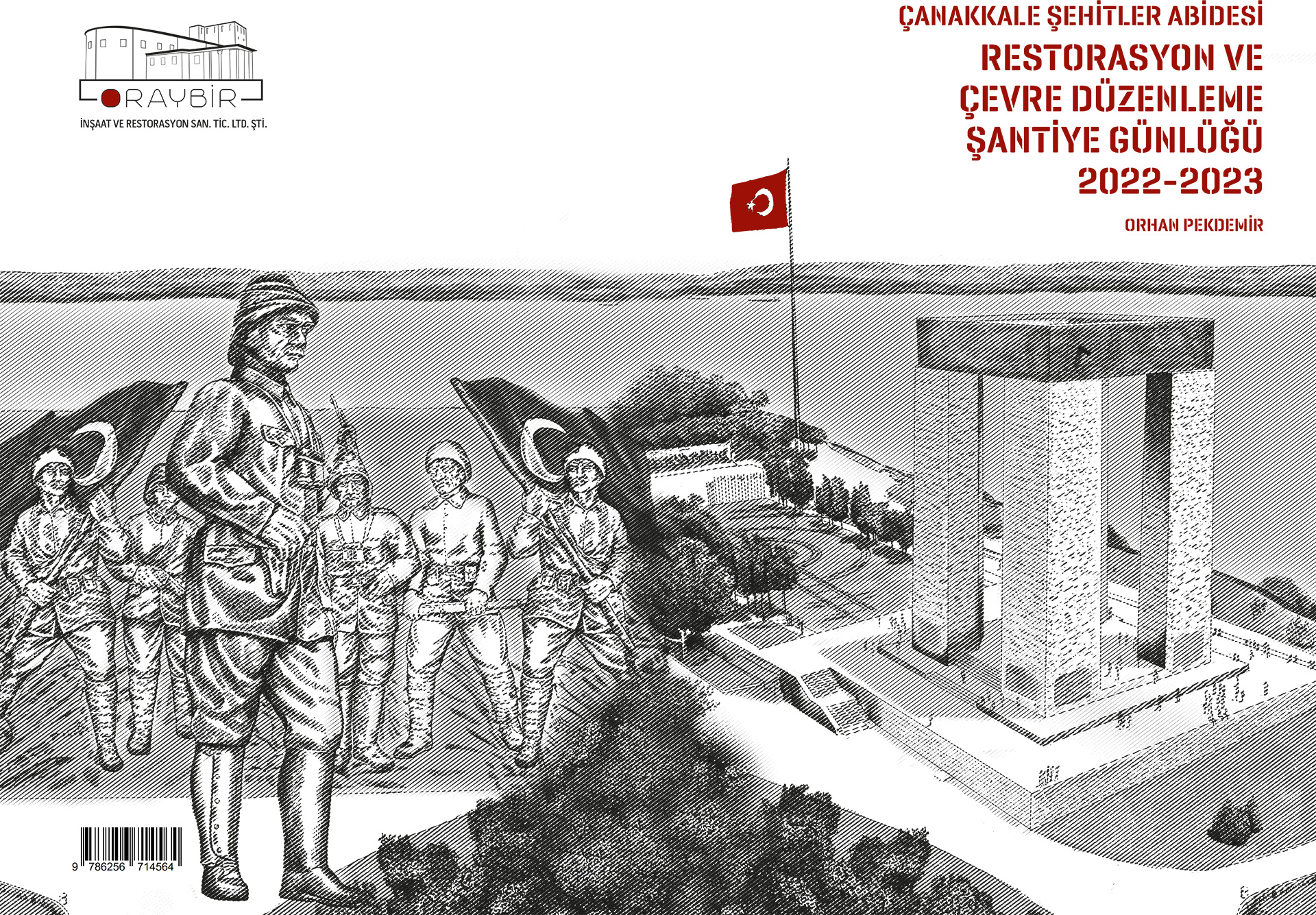 Çanakkale Şehitler Abidesi Restorasyonu Şantiye Günlükleri Kitabını Çıktı!